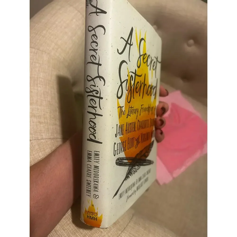 Book Hardback: A Secret Sisterhood, The Literary Friendships of Jane Austen ..